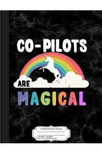 Co-Pilots Are Magical Composition Notebook