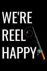 We're Reel Happy