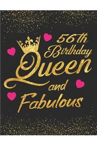 56th Birthday Queen and Fabulous