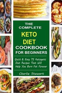 Complete Keto Diet Cookbook For Beginners