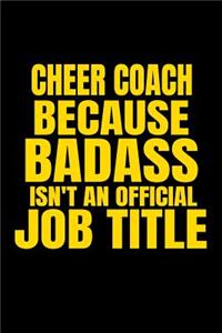 Cheer Coach Because Badass Isn't an Official Job Title