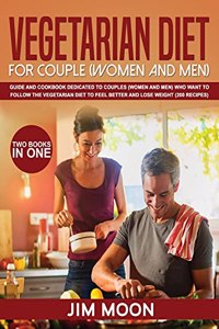 Vegetarian Diet for Couple (Women and Men)