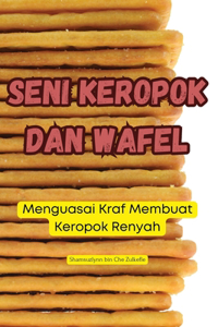 Seni Keropok Dan Wafel