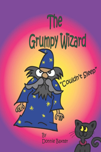 The Grumpy Wizard