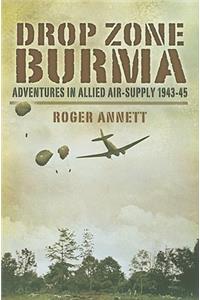 Drop Zone Burma