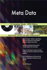 Meta Data A Complete Guide - 2020 Edition