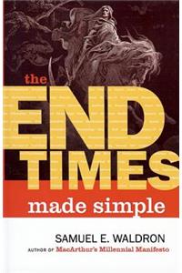 End Times Made Simple
