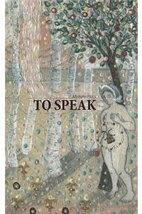 To Speak