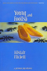 Young and Foolish