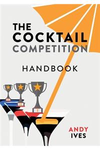 Cocktail Competition Handbook