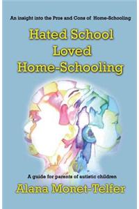 Hated School - Loved Home-Schooling