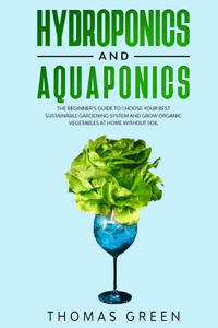 Hydroponics and Aquaponics