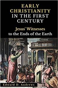 Early Christianity in the First Century