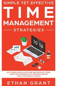 Simple Yet Effective Time management strategies