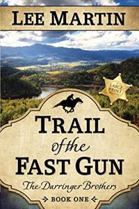 Trail of the Fast Gun