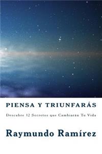 Piensa Y Triunfaras