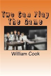 Two Can Play The Game