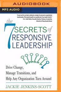 7 Secrets of Responsive Leadership