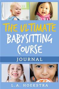 The Ultimate Babysitting Journal