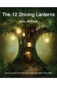 The 12 Shining Lanterns