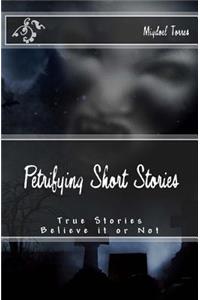 Petrifying Short Stories