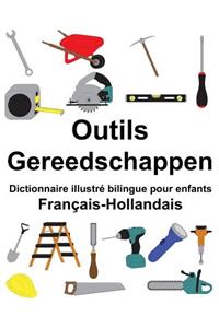 Français-Hollandais Outils/Gereedschappen Dictionnaire illustré bilingue pour enfants