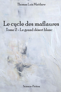 grand désert blanc