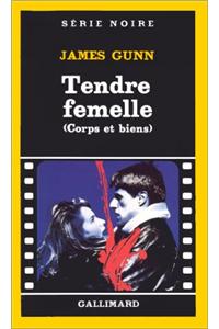 Tendre Femelle