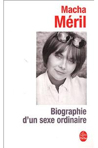 Biographie D Un Sexe Ordinaire