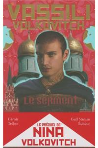 Vassili Volkovitz, le serment