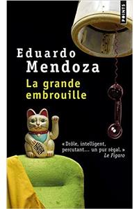 Grande Embrouille(la)