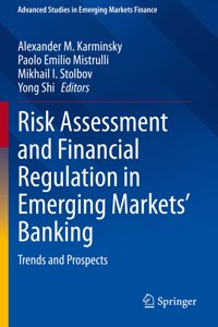 Risk Assessment and Financial Regulation in Emerging Markets' Banking