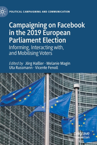 Campaigning on Facebook in the 2019 European Parliament Election