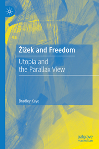 Zizek and Freedom