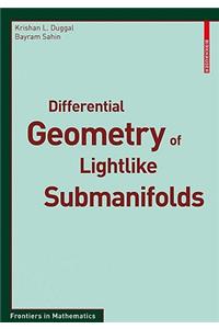 Differential Geometry of Lightlike Submanifolds