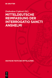 Mitteldeutsche Reimfassung Der Interrogatio Sancti Anshelmi