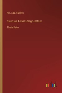 Swenska Folkets Sago-Häfder
