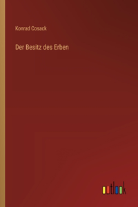 Der Besitz des Erben