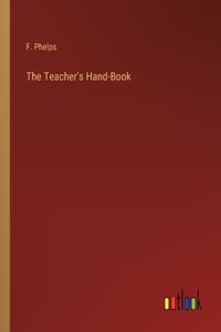 Teacher's Hand-Book