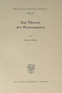 Zur Theorie Der Rentenoption