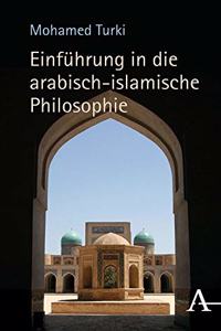 Einfuhrung in Die Arabisch-Islamische Philosophie