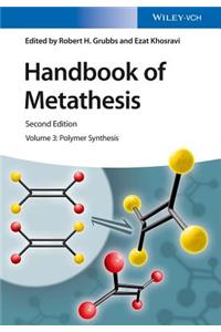 Handbook of Metathesis, Volume 3