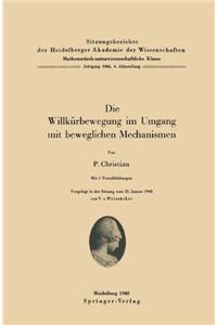 Die Willkurbewegung Im Umgang Mit Beweglichen Mechanismen