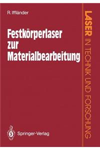 Festkörperlaser Zur Materialbearbeitung