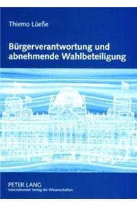 Buergerverantwortung Und Abnehmende Wahlbeteiligung