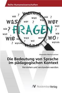 Bedeutung von Sprache im pädagogischen Kontext