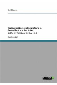 Kapitalmarktinformationshaftung in Deutschland und den U.S.A.