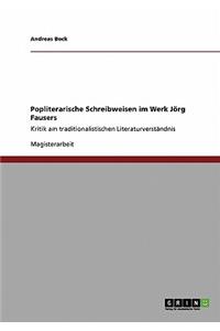 Popliterarische Schreibweisen im Werk Jörg Fausers