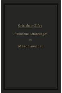 Praktische Erfahrungen im Maschinenbau in Werkstatt und Betrieb