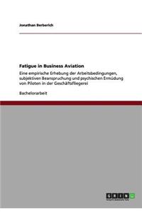 Fatigue in Business Aviation